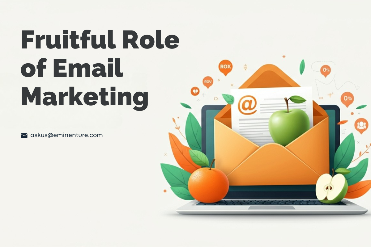 How Fruitful is e-Mail Marketing for Your Business?