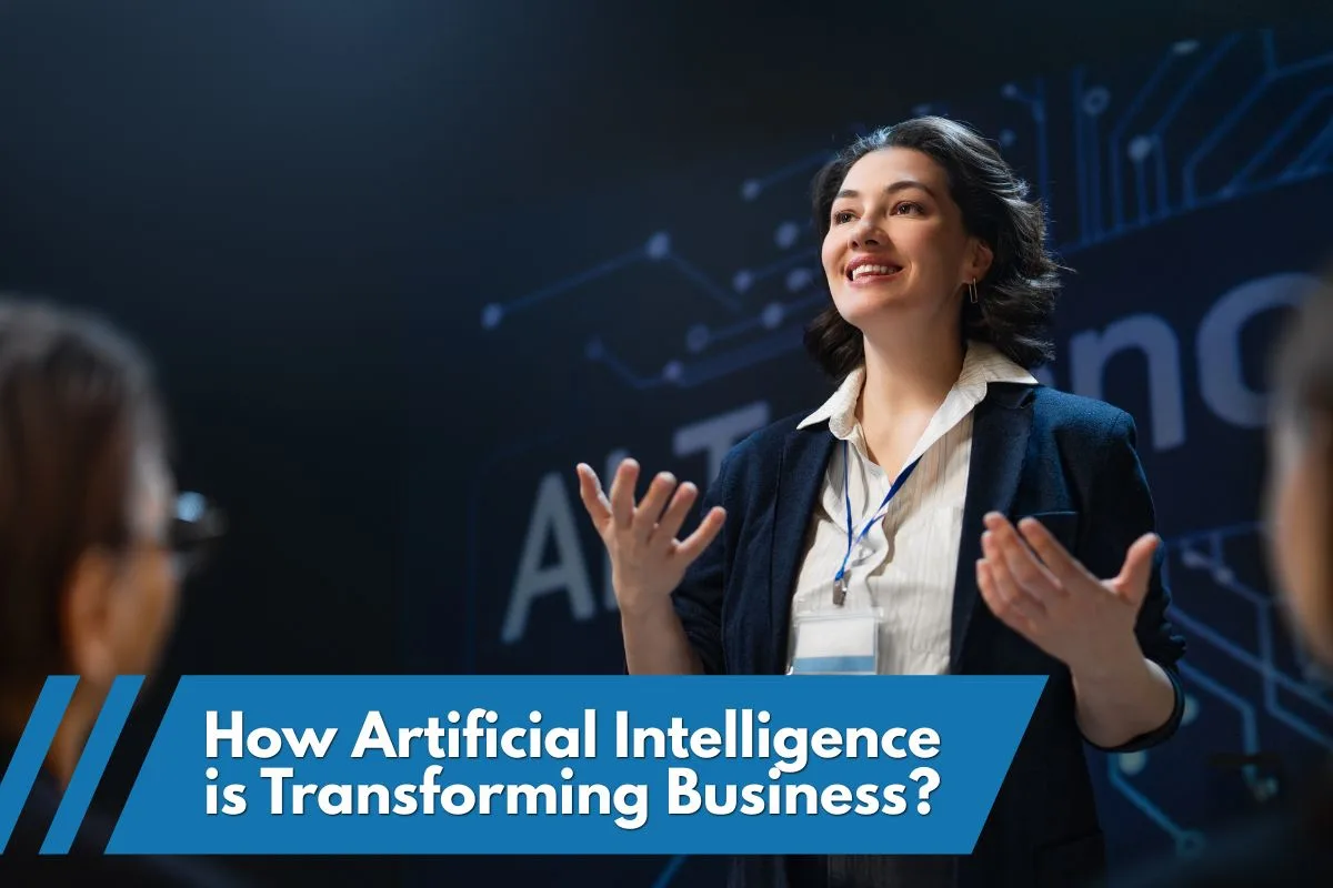 How Artificial Intelligence is Transforming Business?